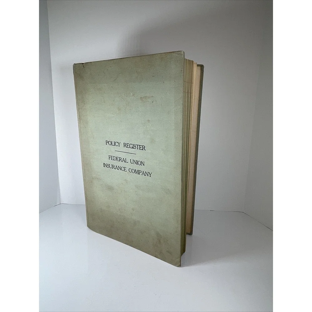 Vtg 1940s Federal Union Insurance Company Policy Register Book Ephemera Office